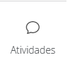 Botão Atividades